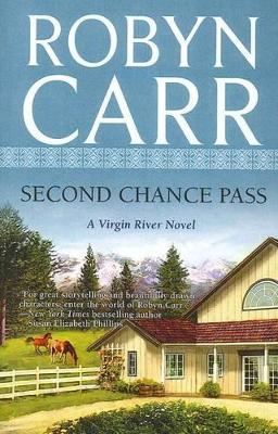 Second Chance Pass by Robyn Carr