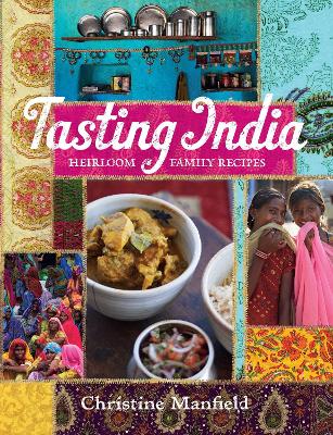 Tasting India: Heirloom Family Recipes book