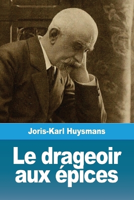 Le drageoir aux épices: et autres nouvelles book