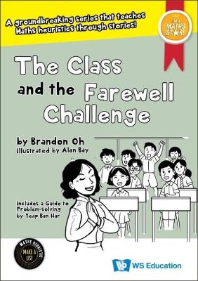 Class And The Farewell Challenge, The by Brandon Oh