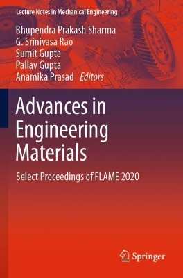 Advances in Engineering Materials: Select Proceedings of FLAME 2020 book