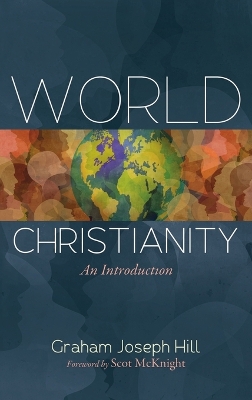 World Christianity: An Introduction book