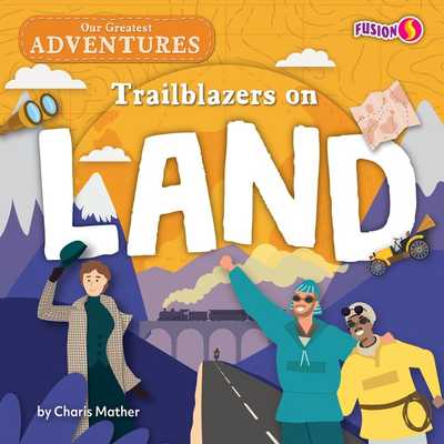 Trailblazers on Land book