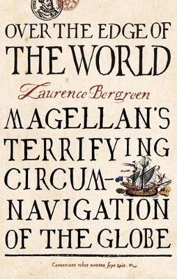 Over the Edge of the World by Laurence Bergreen
