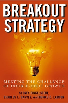 Breakout Strategy: Meeting the Challenge of Double-Digit Growth book