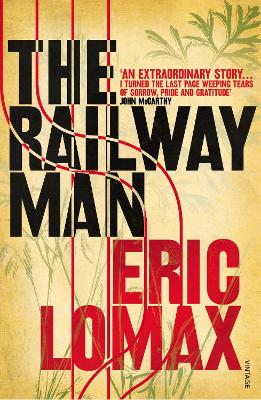 The Railway Man by Eric Lomax