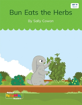 Bun Eats the Herbs (Set 11, Book 4) book