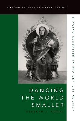 Dancing the World Smaller: Staging Globalism in Mid-Century America book