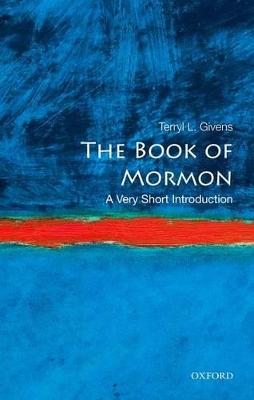 Book of Mormon: A Very Short Introduction by Terryl L. Givens