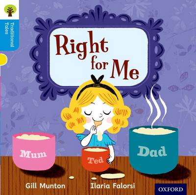 Oxford Reading Tree Traditional Tales: Level 3: Right for Me book