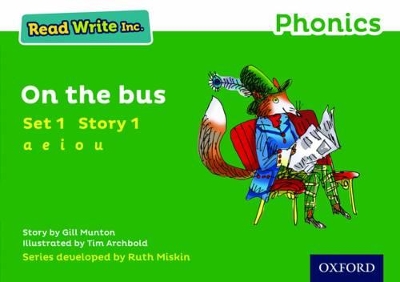 Read Write Inc. Phonics: Green Set 1 Storybook 1 On The Bus book