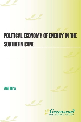 Political Economy of Energy in the Southern Cone book