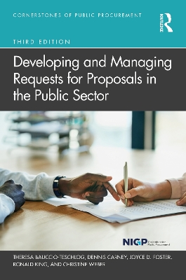 Developing and Managing Requests for Proposals in the Public Sector by Theresa Bauccio-Teschlog