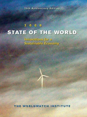 State of the World 2008 by Worldwatch Institute