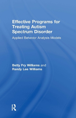 Effective Programs for Treating Autism Spectrum Disorder book