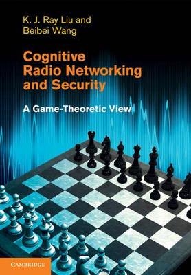 Cognitive Radio Networking and Security book