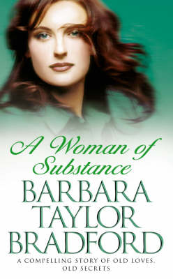 A A Woman of Substance by Barbara Taylor Bradford