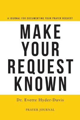 Make Your Request Known book