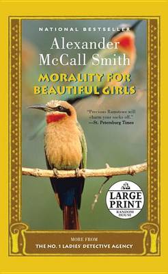 Morality for Beautiful Girls by Professor of Medical Law Alexander McCall Smith
