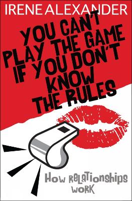 You Can't Play the Game if You Don't Know the Rules book