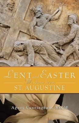 Lent and Easter Wisdom from St. Augustine book