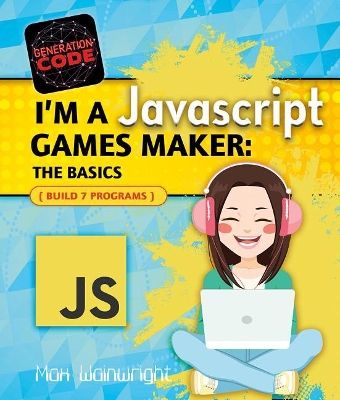 I'm a JavaScript Games Maker book