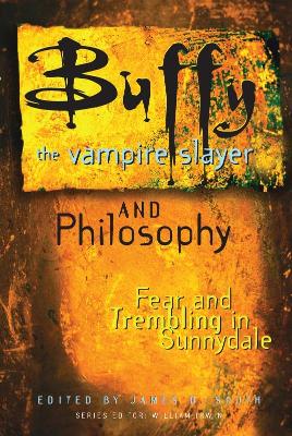 Buffy the Vampire Slayer and Philosophy book