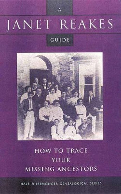 How to Trace Your Missing Ancestors book