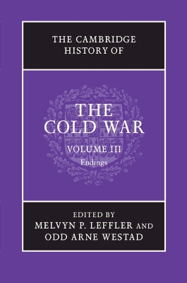 The The Cambridge History of the Cold War by Melvyn P. Leffler