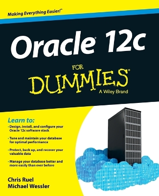 Oracle 12C for Dummies (R) book