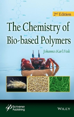 The Chemistry of Bio-based Polymers book