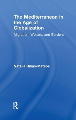 Mediterranean in the Age of Globalization book