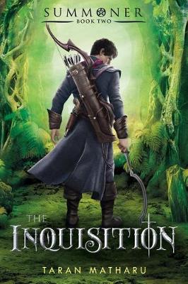 The The Inquisition: Summoner: Book Two by Taran Matharu