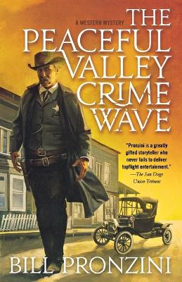 The Peaceful Valley Crime Wave: A Western Mystery book