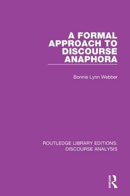 A Formal Approach to Discourse Anaphora book