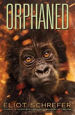 Orphaned (Ape Quartet #4): Volume 4 book