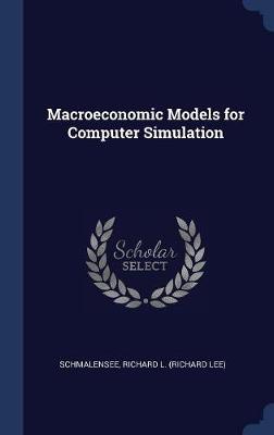 Macroeconomic Models for Computer Simulation book