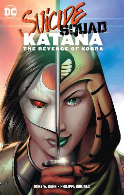 Suicide Squad: Katana: The Revenge of Kobra book