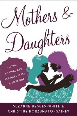 Mothers and Daughters by Suzanne Degges-White