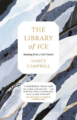 The Library of Ice: Readings from a Cold Climate book