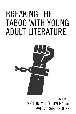 Breaking the Taboo with Young Adult Literature by Victor Malo-Juvera