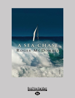 A Sea-chase by Roger McDonald