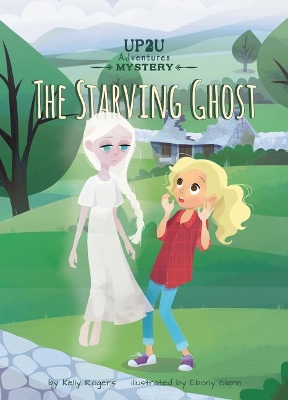 Starving Ghost: An Up2u Mystery Adventure book