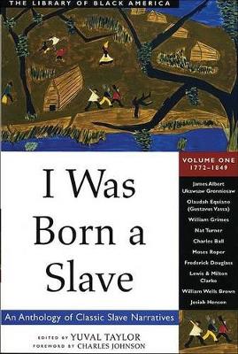 I Was Born a Slave book