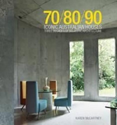 70/80/90 Iconic Australian Houses book