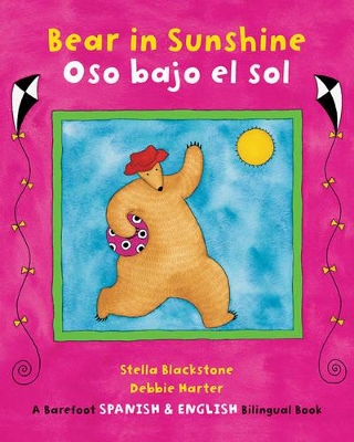 Bear in Sunshine/Oso Bajo El Sol: English/Spanish Edition by Stella Blackstone