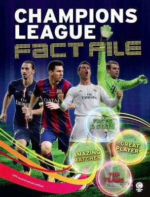 Champions League Fact File by Clive Gifford