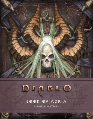 Diablo Bestiary - The Book of Adria by Robert Brooks