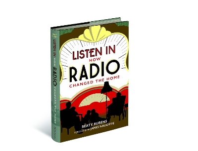 Listen In: How Radio Changed the Home book