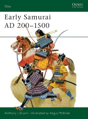 Early Samurai, 200-1500 book